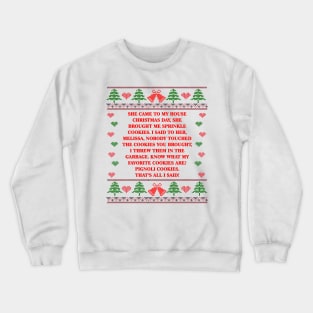 She Brought Me Sprinkle Cookies Ugly Christmas, RHONJ Shirt, Bravo Gift, Real Housewives Gift Crewneck Sweatshirt